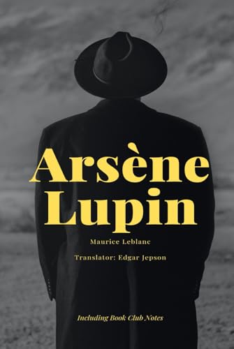 Arsène Lupin von Independently published